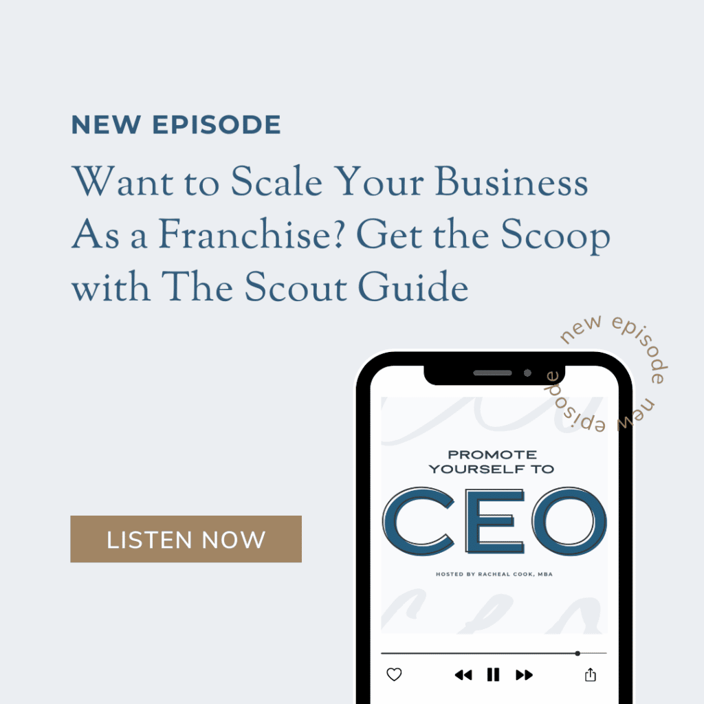Want to Scale Your Business As a Franchise? Get the Scoop with The Scout Guide