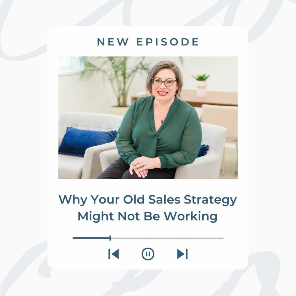 Old Sales Strategy Might Not Be Working